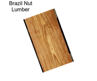 Brazil Nut Lumber