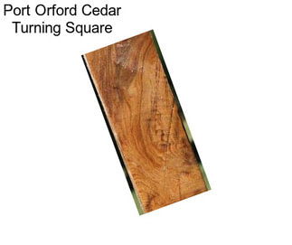 Port Orford Cedar Turning Square