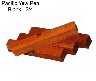 Pacific Yew Pen Blank - 3/4\