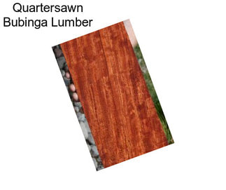 Quartersawn Bubinga Lumber