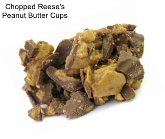 Chopped Reese\'s Peanut Butter Cups