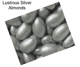 Lustrous Silver Almonds