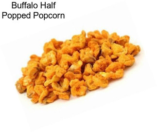 Buffalo Half Popped Popcorn